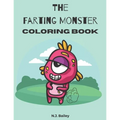 The Farting Monster Coloring Book: Awesome Farting Monster Coloring Book