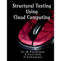 Structural Testing Using Cloud Computing