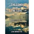 The Song of the Soul: The Transpersonal Dimension of Psyche and Sound