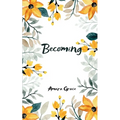 Becoming