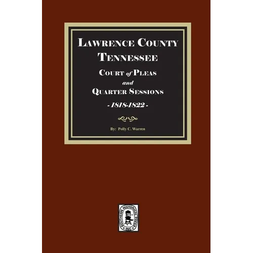 Lawrence County, Tennessee Court of Pleas and Quarter Sessions, 1818-1822