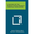 A History Of The World's Young Women's Christian Association