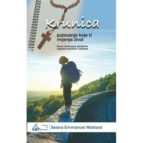Krunica: Putovanje Koje Ti Mijenja Zivot