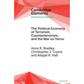 The Political Economy of Terrorism, Counterterrorism, and the War on Terror