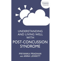 Understanding and Living Well with Post-Concussion Syndrome