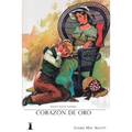 Corazón de Oro: Edición Juvenil Ilustrada