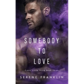 Somebody to Love