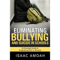 Eliminating Bullying and Suicide in Schools