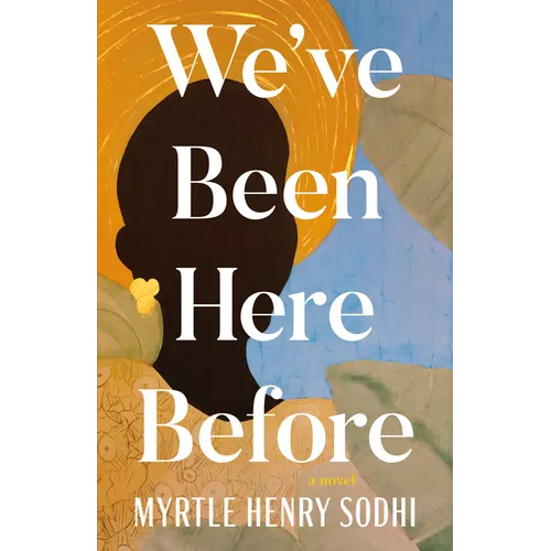 We've Been Here Before