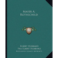 Mayer A. Rothschild