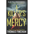 A Killer's Mercy: FBI Mystery Thriller