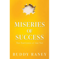 Miseries of Success: The Emptiness at the Top