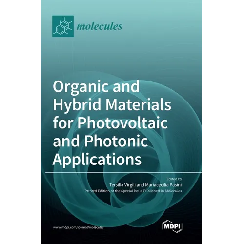 Organic and Hybrid Materials for Photovoltaic and Photonic Applications