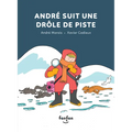 André Suit Une Drôle de Piste
