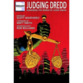 Judging Dredd: Examining the World of Judge Dredd