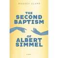 The Second Baptism of Albert Simmel