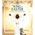 The King of Easter: Jesus Searches for All God's Children