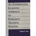 An Experiential Learning Approach to Employee Training Systems