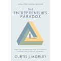 The Entrepreneur's Paradox: How to Overcome the 16 Pitfalls Along the Startup Journey (Keys to Success for a Startup Company)