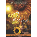 Audacity to Shine: Lessons from Women of Color Life, Faith and Business