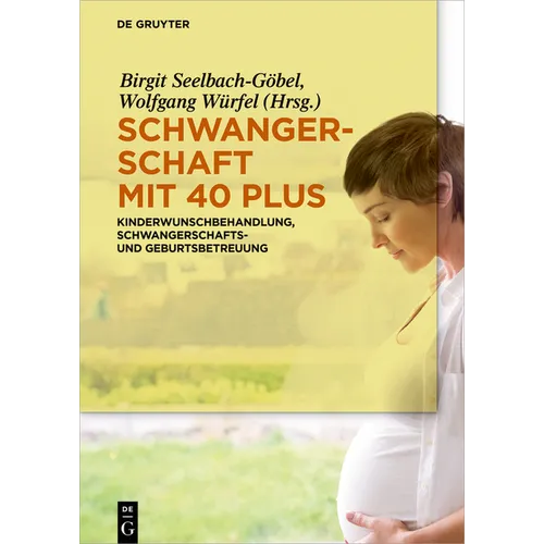 Schwangerschaft mit 40 plus