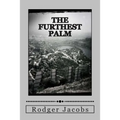 The Furthest Palm: The Trace Stories