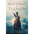 Anything but Treason