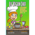 Lil vegan chef: A fun vegan cookbook for children