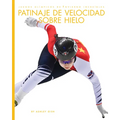 Patinaje de Velocidad Sobre Hielo