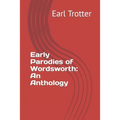 Early Parodies of Wordsworth: An Anthology