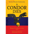 A Condor Dies