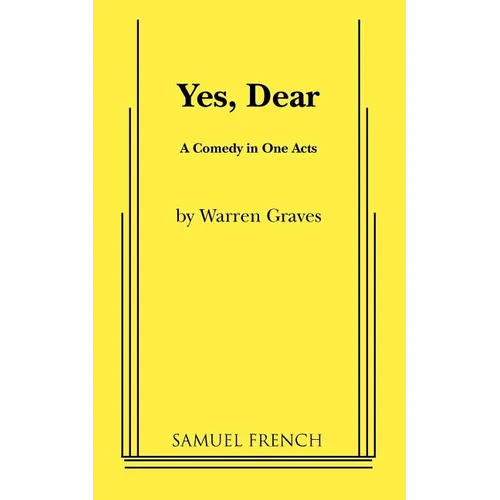 Yes, Dear