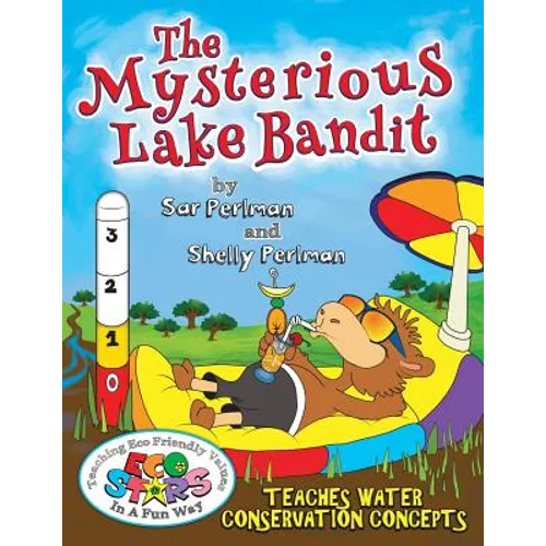 Eco Stars and The Mysterious Lake Bandit: Teaches water conservation concepts. Enter the imaginative world of Ecolandia where the residents wake up to