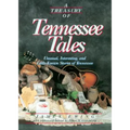 A Treasury of Tennessee Tales: Unusual, Interesting, and Little-Known Stories of Tennessee