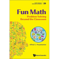 Fun Math: Problem Solving Beyond the Classroom