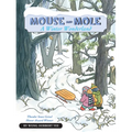 Mouse and Mole, a Winter Wonderland: A Winter and Holiday Book for Kids