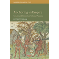 Anchoring an Empire: Gender and Ethnicity in Colonial Panama