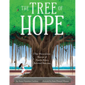 The Tree of Hope: The Miraculous Rescue of Puerto Rico's Beloved Banyan