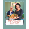 Nonna Elda Cooks Italian Christmas Feast of the Seven Fishes