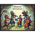 Musical Dinosaurs