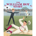 The William Hoy Story: How a Deaf Baseball Player Changed the Game