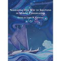 Navigating Our Way to Solutions in Marine Conservation