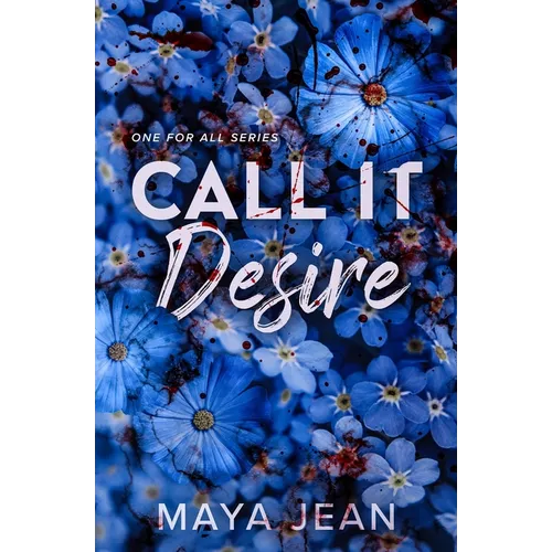Call It Desire