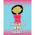 I Hug You in My Heart