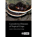 Ganoderma Diseases of Tropical Crops