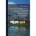 George Shackelford and Annette Jeter and Their Descendants;