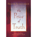 The Price of Truth