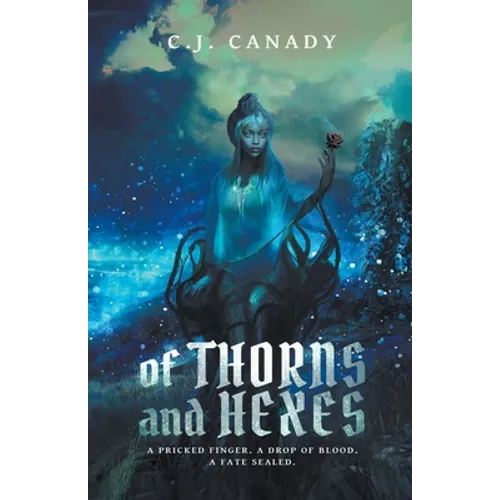 Of Thorns and Hexes