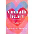 Empath Heart: Relationship Strategies for Sensitive People