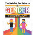 The Babylon Bee Guide to Gender